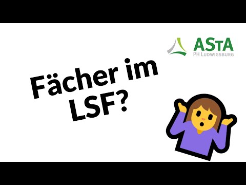 Der AStA erklärt LSF - 04 Fachwissenschaften und Fachdidaktiken