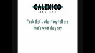 Calexico - Fortune Teller (lyrics video)
