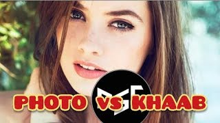 PHOTO vs KHAAB REMIX / Latest 2019 / Bass Boosted / by 321 REMIX MUZIK