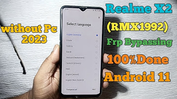 Realme X2 (RMX1992) Frp Bypass ! Android 11 ! 100% Done !