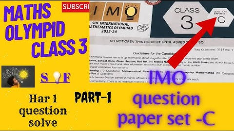 Maths Olympiad 2023-2024 question paper set C || class 3 || IMO SOF || Full explanation video ||