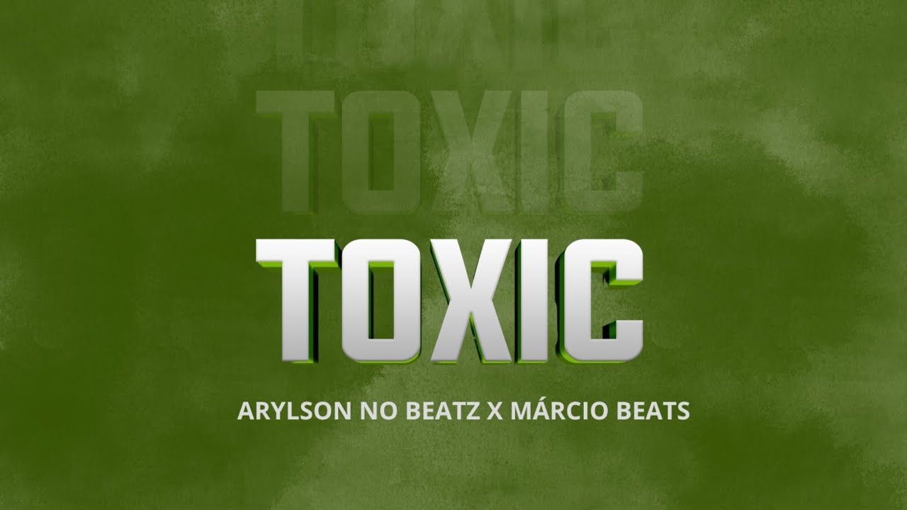 Guarda Arylson no Beatz ✘ Márcio Beats - Toxic (Extended) su YouTube Guarda Arylson no Beatz ✘ Márcio Beats - Toxic (Extended) su YouTube