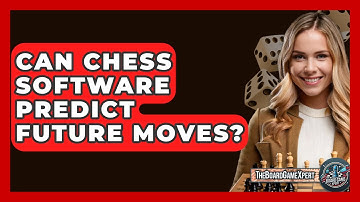 Can Chess Software Predict Future Moves? - The Board Game Xpert
