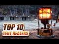 Best Heater for Tent Camping - Best Tent Heater