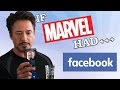 IF MARVEL HAD FACEBOOK