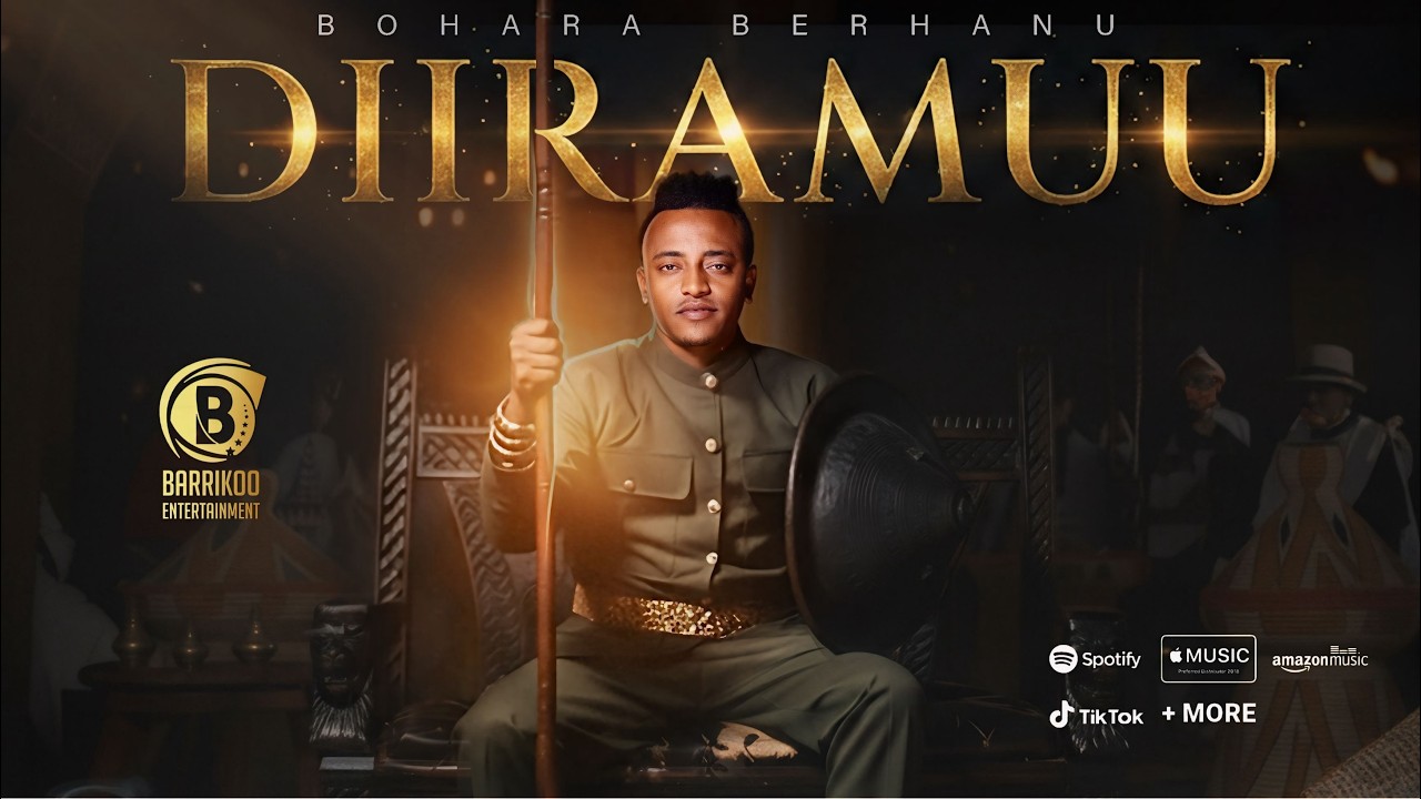 DIIRAMUU OROMO MUSIC By BOHARA BERHANU