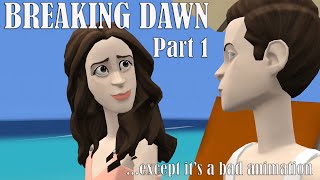 Twilight: Breaking Dawn Part 1 except it's a bad animation