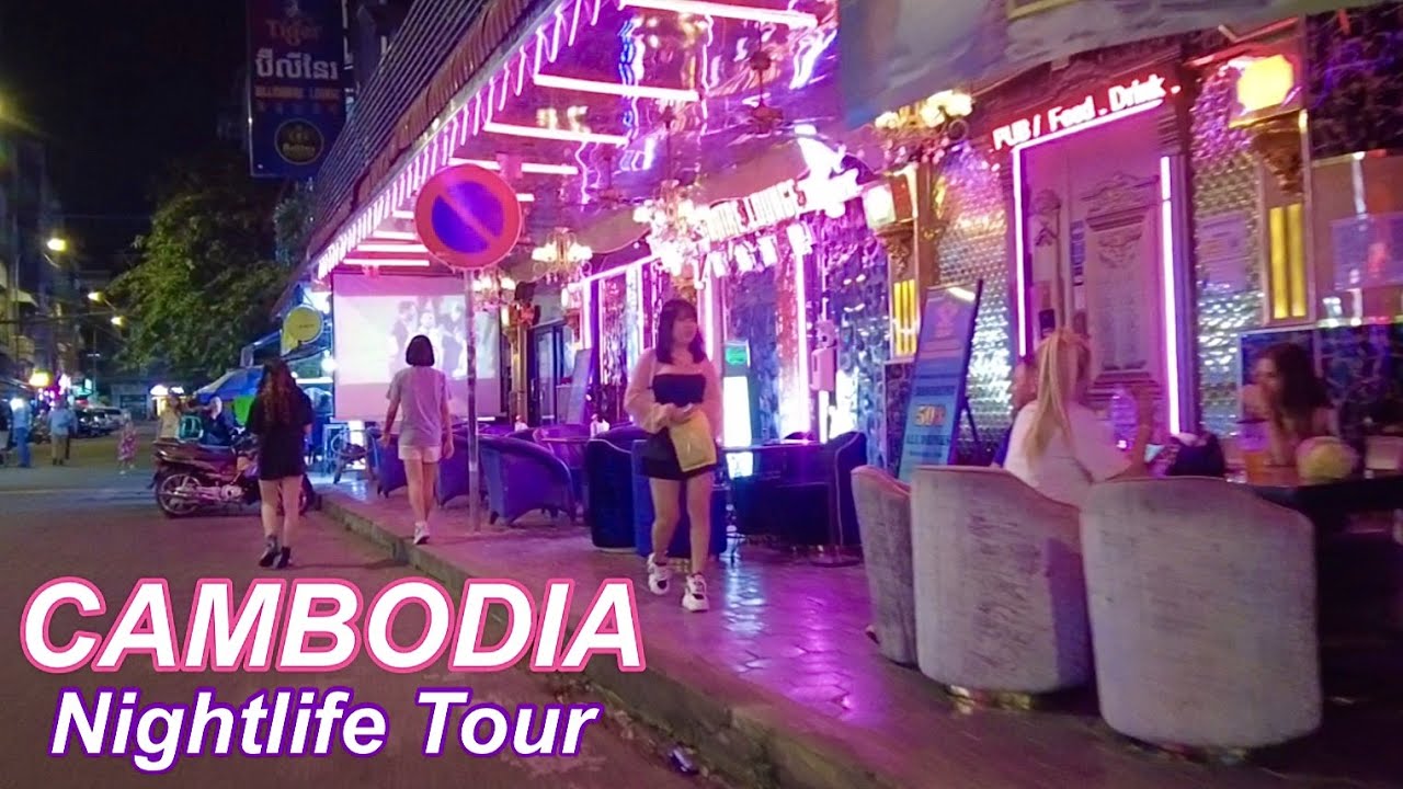 Nightlife Scene In Cambodia | Phnom Penh Night Tour