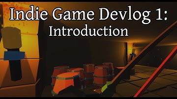 Indie Game Devlog 1: Introduction