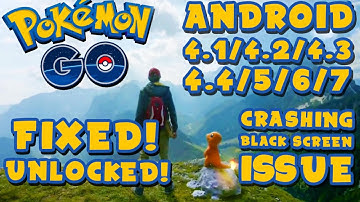 Play Pokemon Go on Devices Below Android 4.4! - Loading Screen Crash Fixed! | Supports all Devices