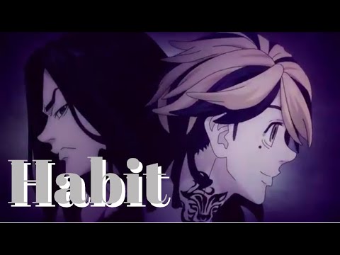 【MAD】東京リベンジャーズ×Habit