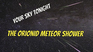 The Orionid Meteor Shower