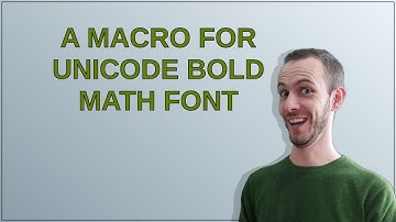 A macro for unicode bold math font