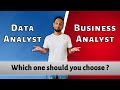 Data analyst vs business analyst  what should you choose