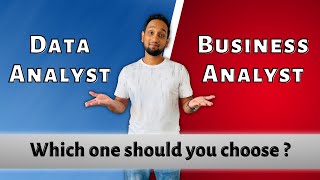 Data Analyst vs Business Analyst | What should you choose?