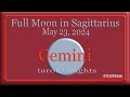 Gemini - Full Moon in Sagittarius - May 23, 2024 - Tarot Insights