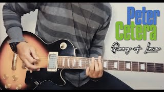 Peter Cetera - Glory of Love [Cover Gitar dengan Lirik]