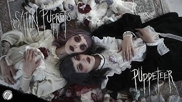 Satin Puppets - Puppeteer (Official Music Video)
