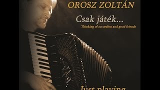 ZOLTAN OROSZ - NEW CD RELEASE!!!