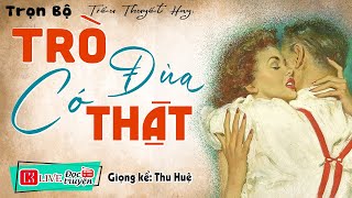 Truyện đêm khuya hay hết nấc: 