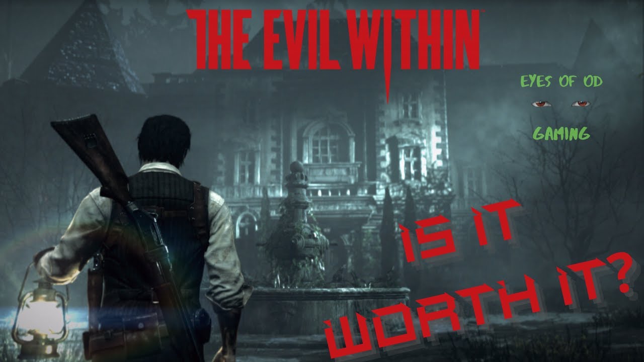 The Evil Within Review - Is It Worth It - Youtube