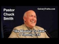 His Mission  To Save, 1 Timothy 1:15 - Pastor Chuck Smith - Topical Bible Study