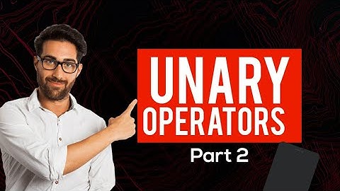 Unary Operator (Part 2)