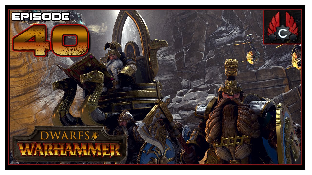 CohhCarnage Plays Total War: Warhammer (Dwarf) - Episode 40