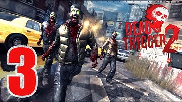 Dead Trigger 2: China Campaign Gameplay Part 3 - The Zombie Apocalypse Begins | Hard Mode #3