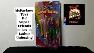 McFarlane Toys DC Super Friends Lex Luthor Unboxing