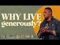 Why live generously  lonce crump