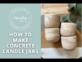 How to Make Concrete Jars (UPDATED)