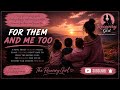 For them and me too