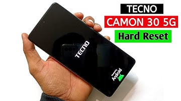 TECNO CAMON 30 5G (CL7k) Hard Reset Without Pc 2025.