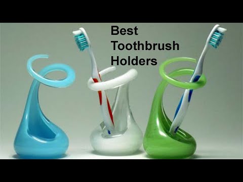 Best Toothbrush Holders