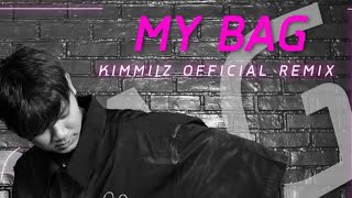 ((G)I-DLE) - MY BAG : KIMMIIZ OFFICIAL REMIX x SBU  🇹🇭