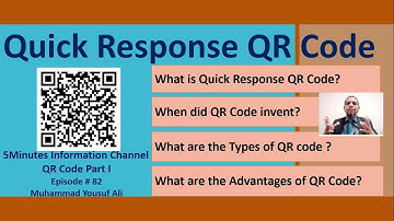 QR Code | Quick Response Code | Types of Quick Response code | Advantages 5Minutes Info Ch. Ep # 82