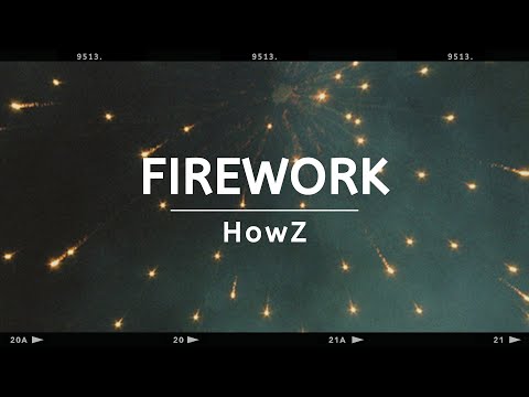 [Vietsub] Firework (Pháo Hoa)  - HowZ