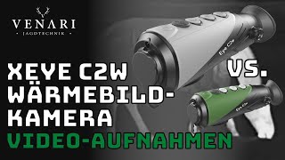 Xeye Iray C2w Wärmebildkamera | Videoaufnahmen | Vergleich zum Xeye E3w