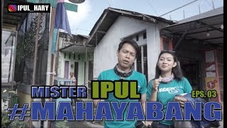 Download Mister Ipul Mahayabang Eps. 03 Banjar-kapuas-palangka-sampit Directed By Ip Video MP3 Mister Ipul Mahayabang Eps. 03 Banjar-kapuas-palangka-sampit Directed By Ip