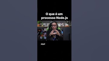 O que é um processo em Node.js