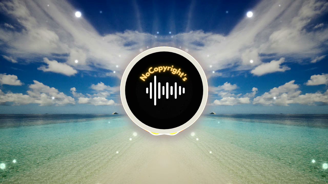 Tropical House Music ( No Copyright Music ) Free Download SEA