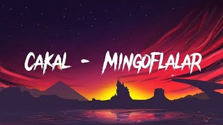 Çakal - Mingoflalar - (Müzik/Lyrics/mix) lyrics/music, mix, altyazı(4)