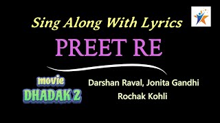 - Preet Re - Song with Lyrics// Dhadak 2//Darshan Raval, Jonita Gandhi & Rochak Kohli