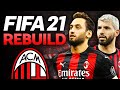 FIFA 21 MİLAN REBUILD // TAKIM BAŞTAN AŞAĞI YENİLENDİ // FIFA 21 KARİYER MODU