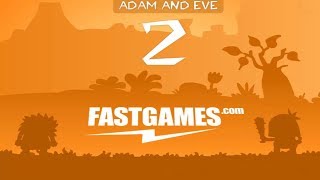 Adam and Eve 2 (Flash Game) - Full Game HD Walkthrough - No Commentary