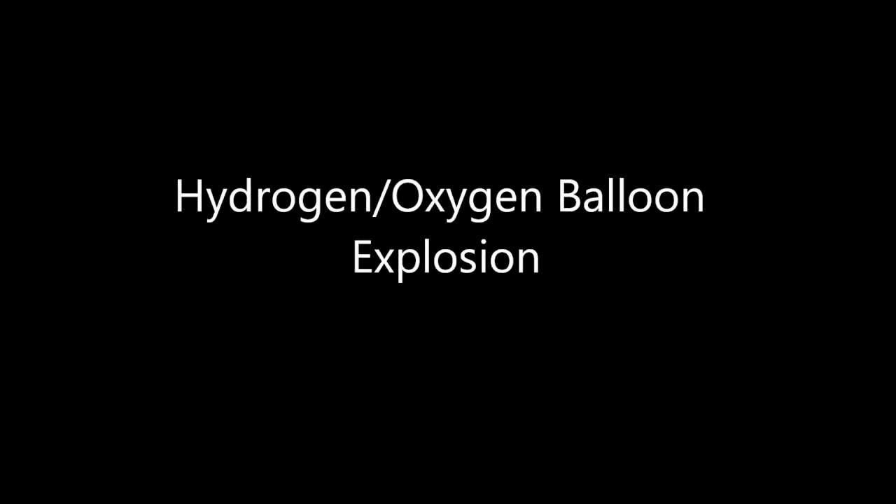 Hydrogen & Oxygen Balloon Explosion - YouTube