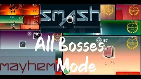 Smash Hit All Bosses Mayhem Mode