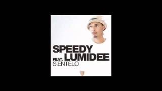 Speedy Feat. Lumidee Sientelo Resimi