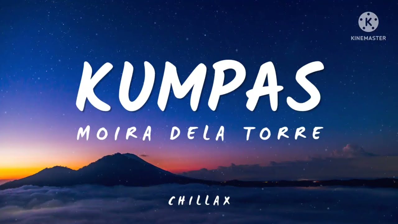 Moira Dela Torre - Kumpas (Lyrics) | 2 Good 2 Be True OST
